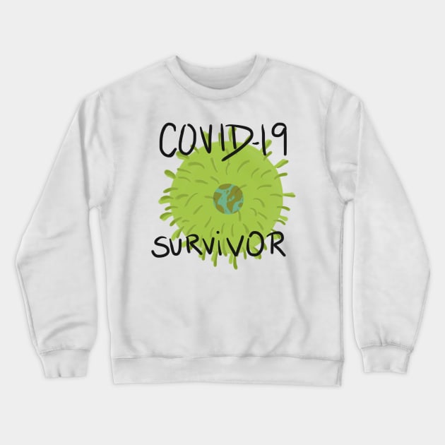 COVID19 survivor Crewneck Sweatshirt by SandraAlk